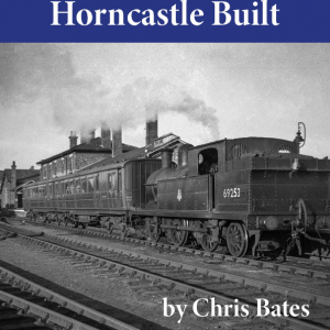 The Railway that Horncastle Built